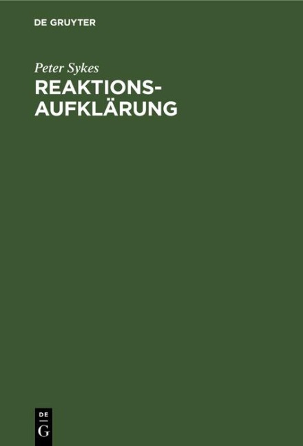 Reaktionsaufklärung - Peter Sykes
