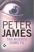 Cover-Bild zum Titel 'Tan Muerto Como Tu' von 'Peter James'