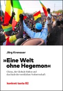 Cover-Bild zum Titel 'Eine Welt ohne Hegemon' von 'Jörg Kronauer'