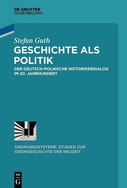 Geschichte als Politik - Stefan Guth