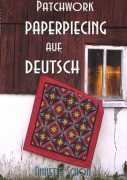 Cover-Bild zum Titel 'Patchwork, Paper Piecing auf Deutsch' von 'Annette Schon'