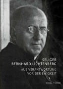 Cover-Bild zum Titel 'Der Selige Bernhard Lichtenberg' von 'Kirchliches Archivzentrum'