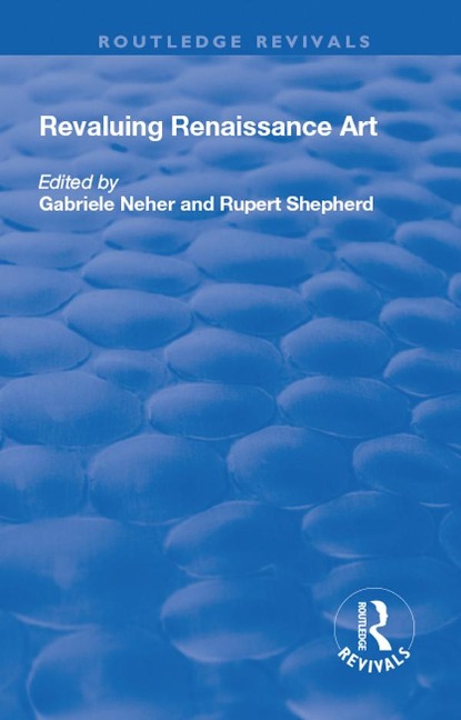 Revaluing Renaissance Art - 