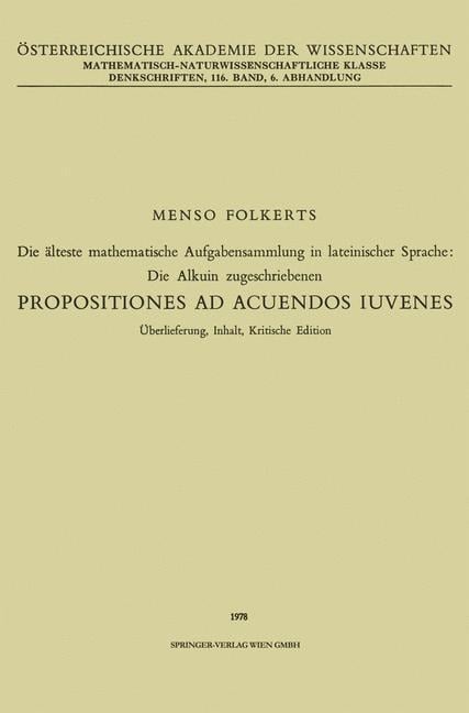 Die älteste mathematische Aufgabensammlung in lateinischer Sprache: Die Alkuin zugeschriebenen - Menso Folkerts