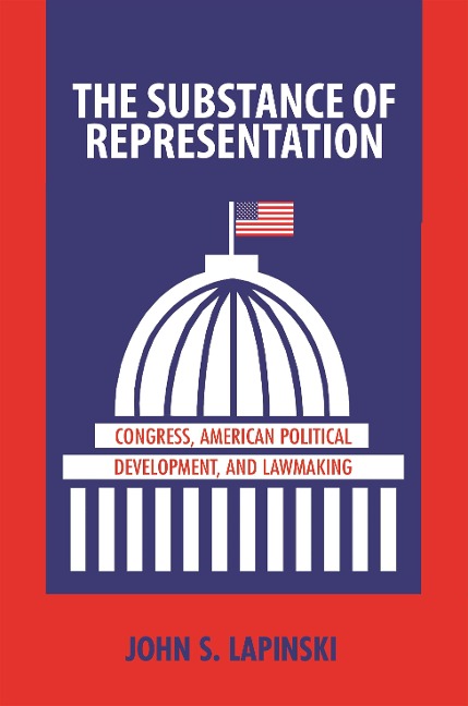 The Substance of Representation - John S Lapinski