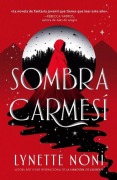 Cover-Bild zum Titel 'Sombra Carmesi' von 'Lynette Noni'