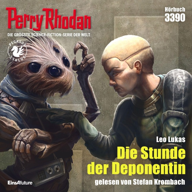 Perry Rhodan 3390: Die Stunde der Deponentin - Leo Lukas