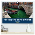 Venedig und seine Brücken (hochwertiger Premium Wandkalender 2024 DIN A2 quer), Kunstdruck in Hochglanz - Joachim Mindt