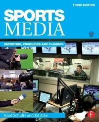 Sports Media - Bradley Schultz, Edward Arke