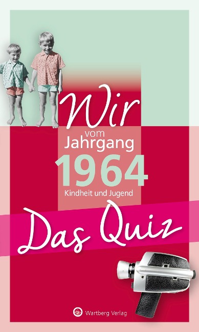 Wir vom Jahrgang 1964 - Das Quiz - 