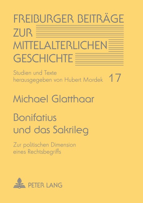 Bonifatius und das Sakrileg - Michael Glatthaar