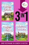 Cover-Bild zum Titel 'Das kleine Cottage des Glücks, Ein Cottage für Zwei & Ein Landhaus zum Verlieben' von 'Trisha Ashley'