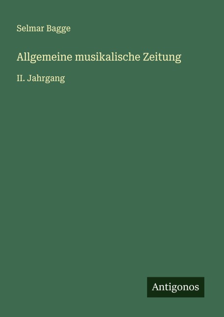 Allgemeine musikalische Zeitung - Selmar Bagge