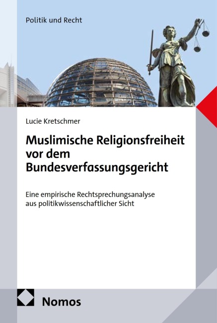 Muslimische Religionsfreiheit vor dem Bundesverfassungsgericht - Lucie Kretschmer