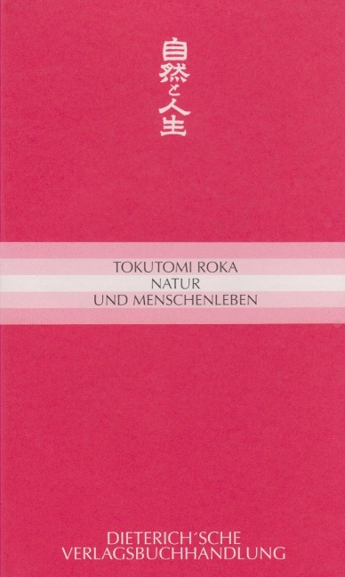 Natur und Menschenleben - Tokutomi Roka