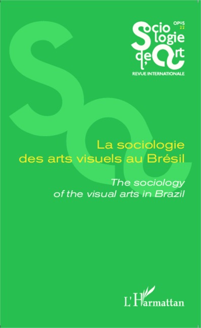 La sociologie des arts visuels au Brésil - Alain Quemin