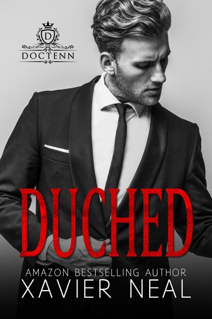 Duched: A Royal Romance - Xavier Neal