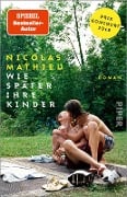 Cover-Bild zum Titel 'Wie später ihre Kinder' von 'Nicolas Mathieu'