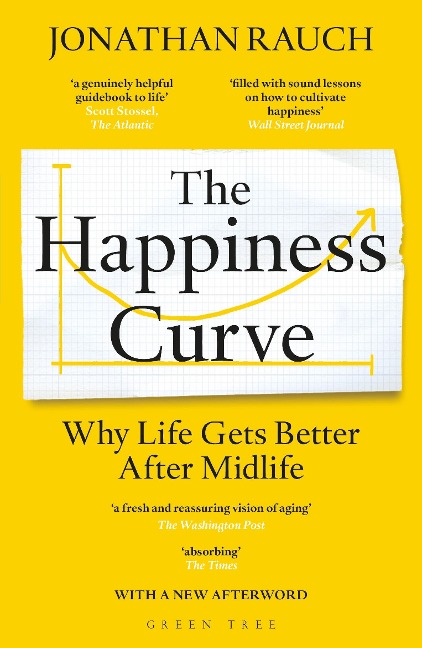 The Happiness Curve - Jonathan Rauch