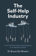 Cover-Bild zum Titel 'The Self-Help Industry' von 'Bruno de Oliveira'