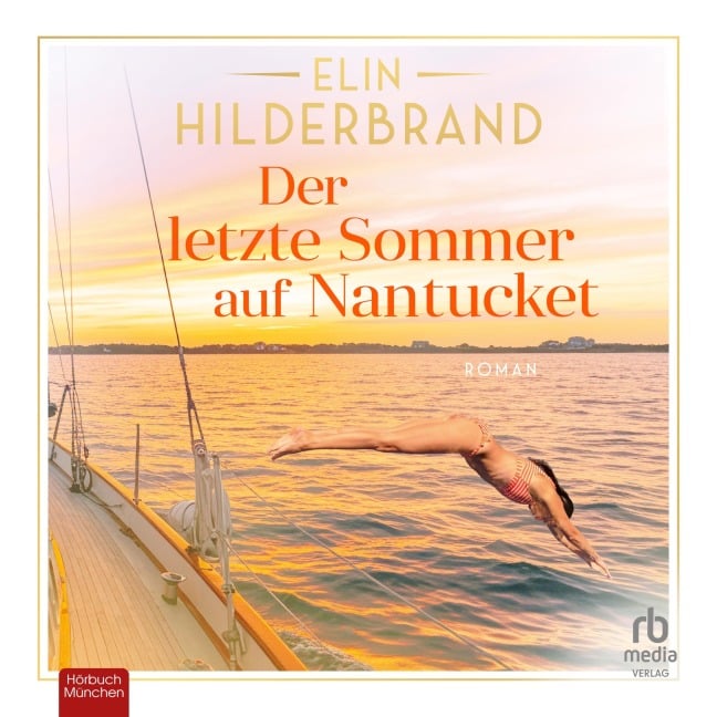 Der letzte Sommer auf Nantucket - Elin Hilderbrand
