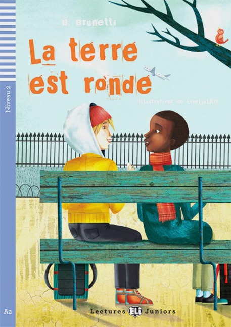 La terre est ronde. Buch mit Audio-CD - B. Brunetti