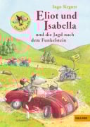 Cover-Bild zum Titel 'Eliot und Isabella und die Jagd nach dem Funkelstein' von 'Ingo Siegner'