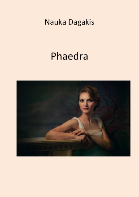 Phaedra - Nauka Dagakis