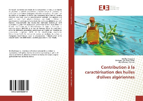 Contribution à la caractérisation des huiles d'olives algériennes - Malika Douzane, Mohand Mouloud Bellal, Abdelhouab Nouani