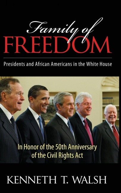 Family of Freedom - Kenneth T Walsh