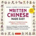 Written Chinese Made Easy - Michael L Kluemper, Kit-Yee Yam Nadeau