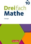 Cover-Bild zum Titel 'Dreifach Mathe 10. Schuljahr - Ausgabe 2021 - Lösungen zum Schulbuch' von ''
