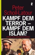 Cover-Bild zum Titel 'Kampf dem Terror - Kampf dem Islam?' von 'Peter Scholl-Latour'