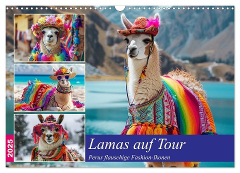 Lamas auf Tour. Perus flauschige Fashion-Ikonen (Wandkalender 2025 DIN A3 quer), CALVENDO Monatskalender - Rose Hurley