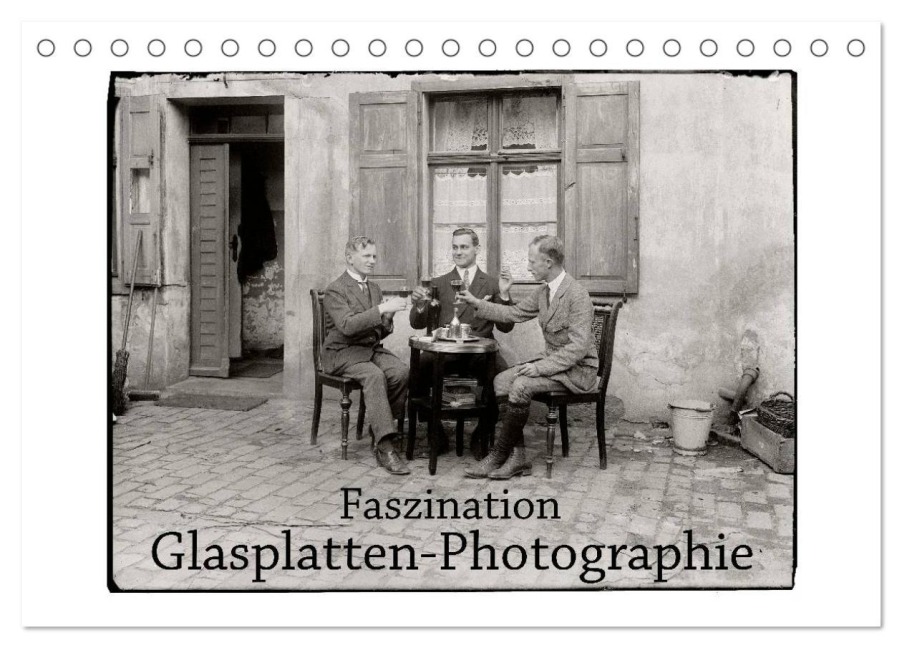 Faszination Glasplatten-Photographie (Tischkalender 2026 DIN A5 quer), CALVENDO Monatskalender - Jost Galle