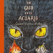 Cover-Bild zum Titel 'Un gato en el acuario' von 'Carmen Victoria Muñoz'