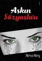 Askin Sözyaslari - Neva Ney