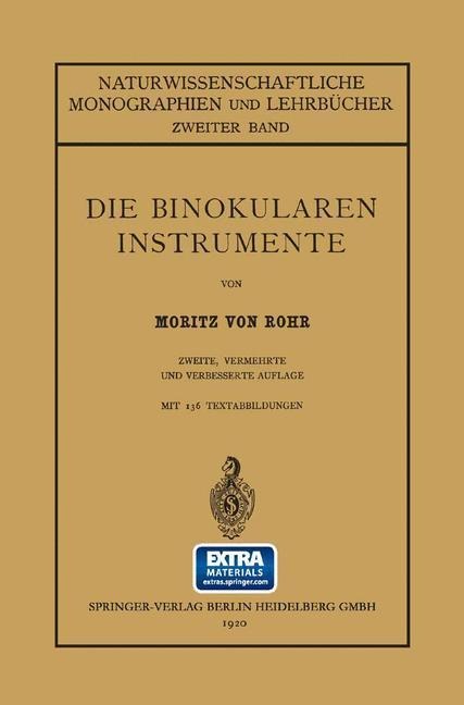 Die Binokularen Instrumente - Moritz Von Rohr