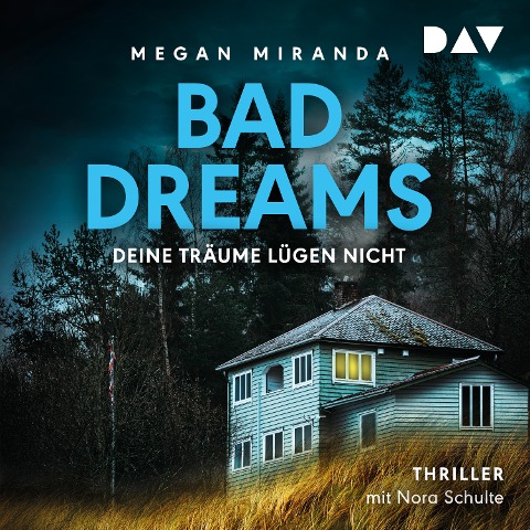 BAD DREAMS ¿ Deine Träume lügen nicht - Megan Miranda