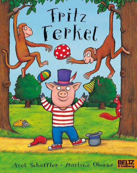 Fritz Ferkel - Axel Scheffler, Martine Oborne