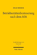 Cover-Bild zum Titel 'Betriebsstättenbesteuerung nach dem AOA' von 'Ingo Berner'