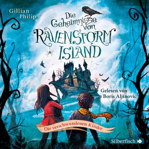 Die Geheimnisse von Ravenstorm Island 1: Die verschwundenen Kinder - Gillian Philip