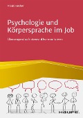 Cover-Bild zum Titel 'Psychologie und Körpersprache im Job' von 'Frank Becher'