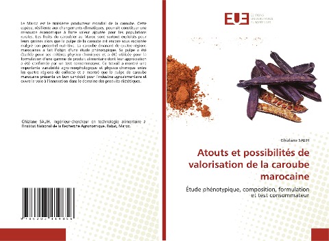 Atouts et possibilités de valorisation de la caroube marocaine - Ghizlane Salih