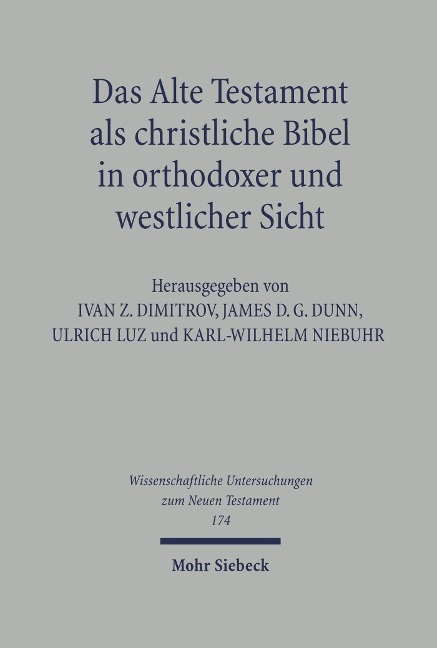 Das Alte Testament als christliche Bibel in orthodoxer und westlicher Sicht - 
