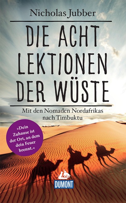 Die acht Lektionen der Wüste - Nicholas Jubber