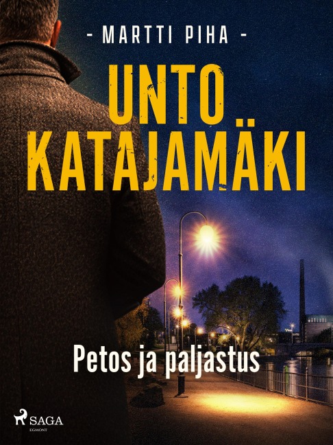 Petos ja paljastus - Unto Katajamäki