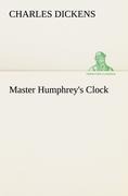 Master Humphrey's Clock - Charles Dickens
