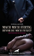 Cover-Bild zum Titel 'Mach mich fertig, bevor du mich fickst! Erotischer SM-Roman' von 'Svenja Mund'