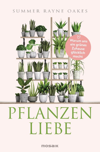 Pflanzenliebe - Summer Rayne Oakes